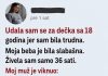 Udala se sa 18 zbog trudnoće, a onda doživjela najveći gubitak: Podršku je dobila od potpunog stranca
