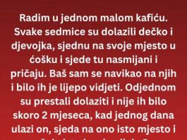 ČESTO su dolazili kod njega u KAFIĆ a onda jednog DANA ….