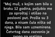 Moj muž me poljubio i otišao na poslovni put……