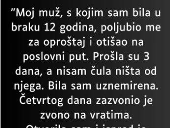 Moj muž me poljubio i otišao na poslovni put……