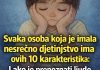 Svaka osoba koja je imala nesrećno djetinjstvo ima ovih 10 karakteristika – Lako je prepoznati ljude s teškom traumom Svaka osoba koja je imala nesrećno djetinjstvo ima ovih 10 karakteristika – Lako je prepoznati ljude s teškom traumom - featured image