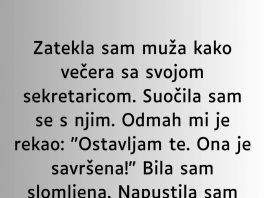 Zatekla sam muža kako večera sa svojom sekretaricom…”