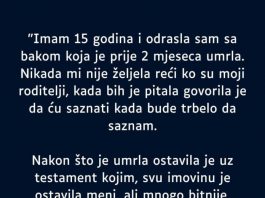 “Imam 15 godina i 0drasla sam sa bakom koja je prije 2 mjeseca umrla…”