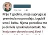 Sedam godina patnje i jedan neobičan susret