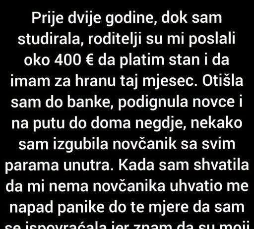 Prije dvije godine, dok sam studirala
