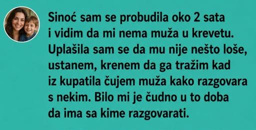 ČULA SAM MUŽA KAKO U 2 UJUTRU GOVORI DA ĆE ME OSTAVITI – ONDA SAM POGLEdala NJEGOV TELEFON…..
