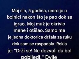 “Moj sin, 5 godina, umro je u bolnici nakon što je…”