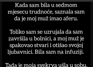 “Muž me prevario kada sam bila u sedmom mjesecu trudnoće”