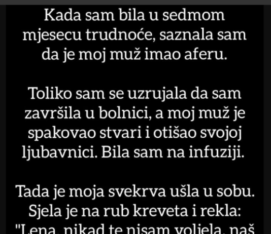 “Muž me prevario kada sam bila u sedmom mjesecu trudnoće”