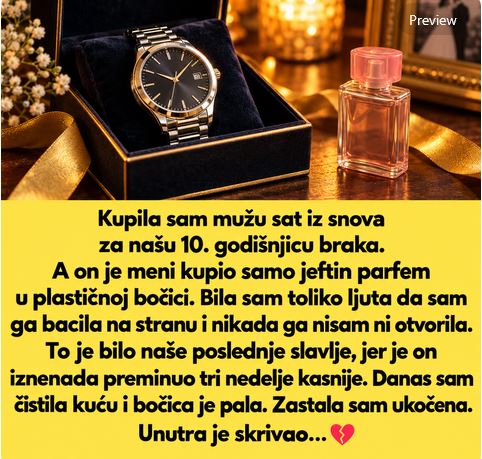 Mesecima sam štedela da mu kupim sat iz snova za našu 10. godišnjicu braka…..